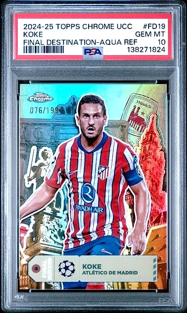 2024 Topps Chrome UCC Koke Aqua Refractor #FD19 076/199 PSA 10