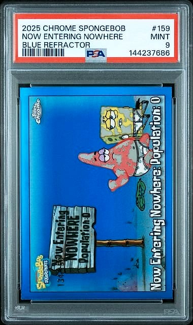 2025 Topps Chrome SpongeBob SquarePants Now Entering Nowhere: Population 0 Blue Refractor #159 PSA 9