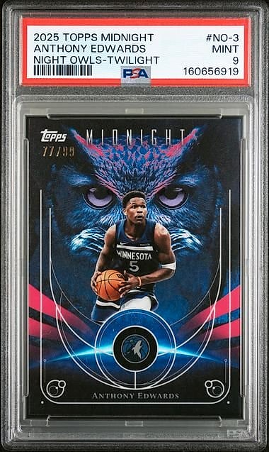 2025 Topps Midnight Night Owls-Twilight Psa Anthony Edwards Night Owls-Twilight #NO-3 77/99 PSA 9